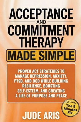 Acceptance and Commitment Therapy