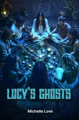 Lucy's Ghosts