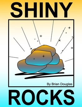 Shiny Rocks