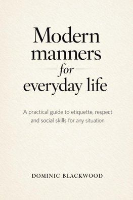 Modern Manners for Everyday Life