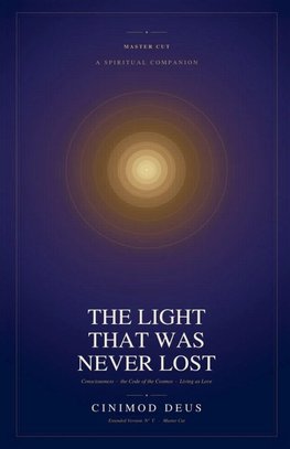 The Light That Was Never Lost