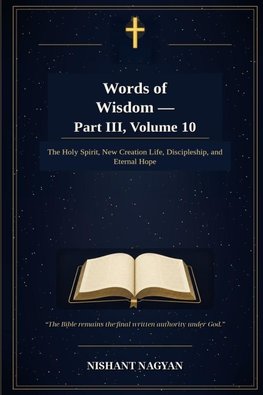 Words of Wisdom - Part III, Volume 10