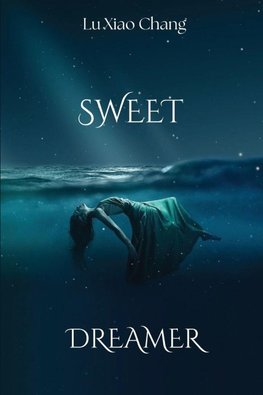 Sweet Dreamer