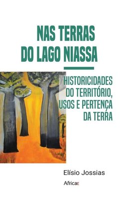 Nas terras do lago Niassa