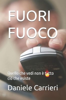FUORI FUOCO