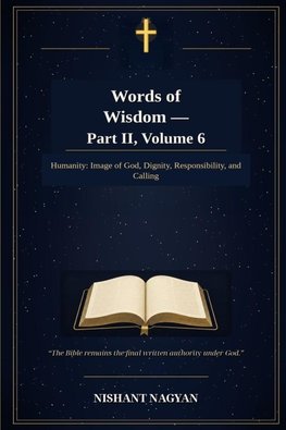 Words of Wisdom - Part II, Volume 6