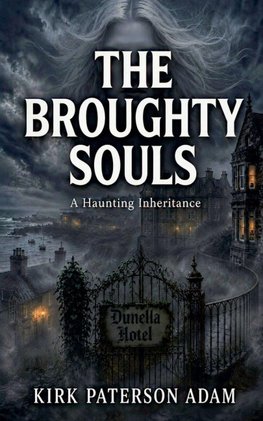 The Broughty Souls