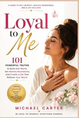 Loyal To Me