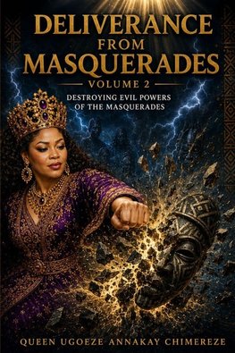 Destroying Evil Powers of the Masquerades