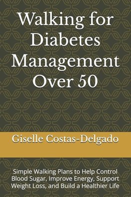 Walking for Diabetes  Management Over 50