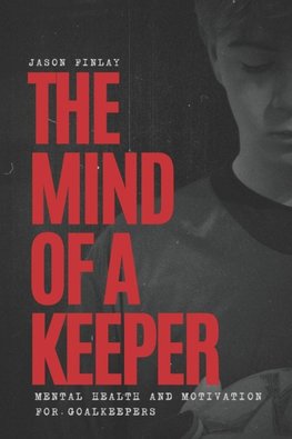 The Mind of a Keeper