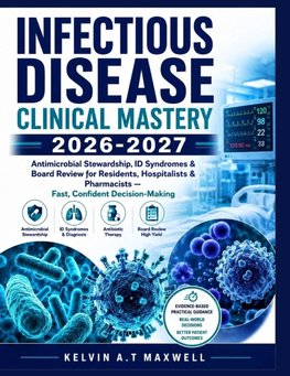 INFECTIOUS DISEASE CLINICAL MASTERY 2026-2027