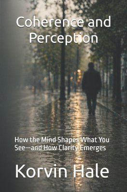 Coherence and Perception