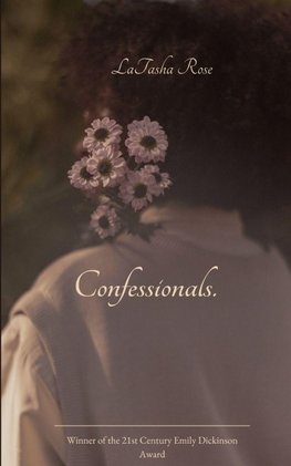 Confessionals.