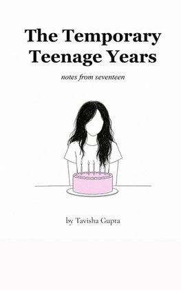 The Temporary Teenage Years notes from seventeen