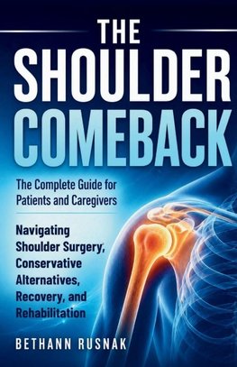 THE SHOULDER COMEBACK