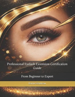 Professional Eyelash Extension Certification Guide