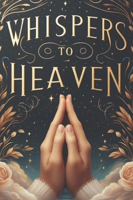 Whispers of Heaven