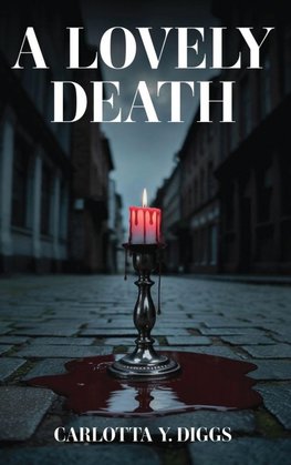 A Lovely Death