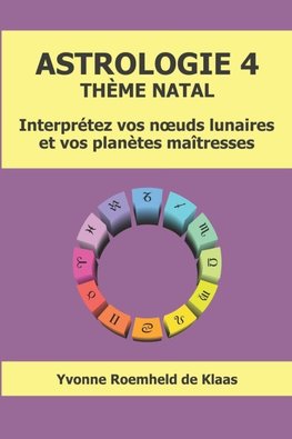 ASTROLOGIE 4 - THÈME NATAL