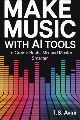 Make Music with AI Tools