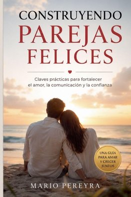 Construyendo parejas felices