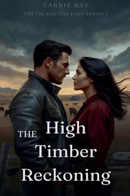 High Timber Reckoning