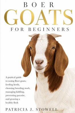 BOER GOATS FOR BEGINNERS