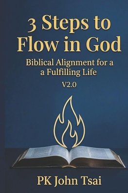3 Steps to Flow in God