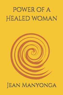 Power of a Healed woman