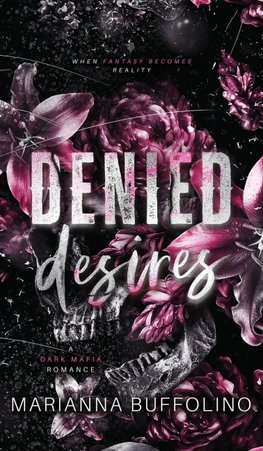 Denied Desires