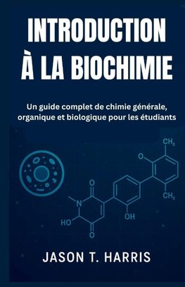 INTRODUCTION À LA BIOCHIMIE