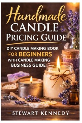 Handmade Candle Pricing Guide