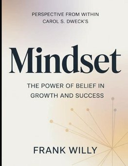 Perspective From Within Carol S. Dweck's Mindset