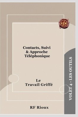 Contacts, Suivi & Approche Téléphonique