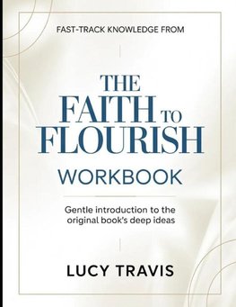 Fast-Track Knowledge From The Faith To Flourish
