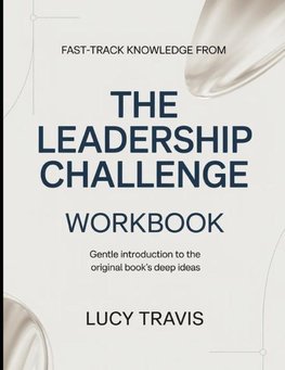 Fast-Track Knowledge From The Leadership Challenge