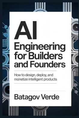 AI Engineering for Builders and Founders