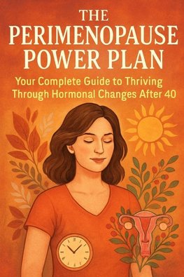 The Perimenopause Power Plan