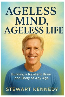 Ageless Mind, Ageless Life