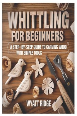 Whittling for Beginners