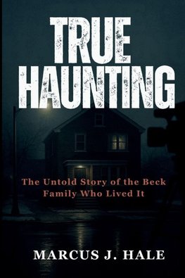 TRUE HAUNTING