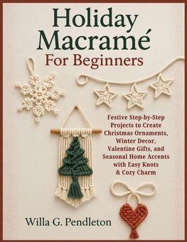 Holiday Macramé For Beginners