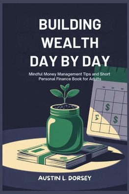 Building Wealth Day By Day