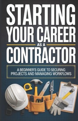 Starting Your Career as a Contractor