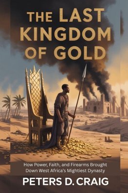 THE  LAST KINGDOM  OF GOLD
