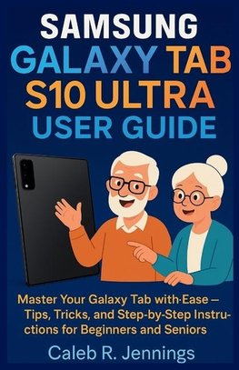 SAMSUNG GALAXY TAB S10 ULTRA USER GUIDE