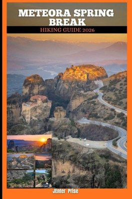 METEORA SPRING BREAK HIKING GUIDE 2026