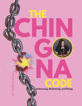 The Chingona Code