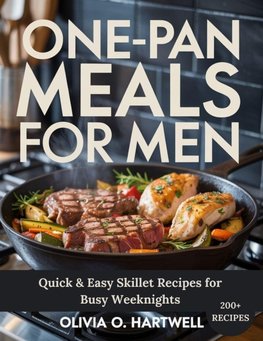 ONE-PAN MEALS FOR MEN